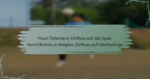 Youri Tielemans: Einfluss auf das Spiel, Vermächtnis in Belgien, Einfluss auf Gleichaltrige